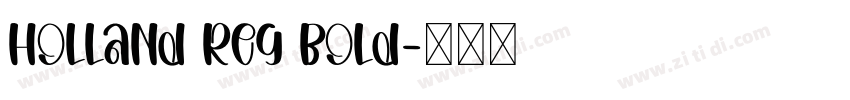 Holland Reg Bold字体转换